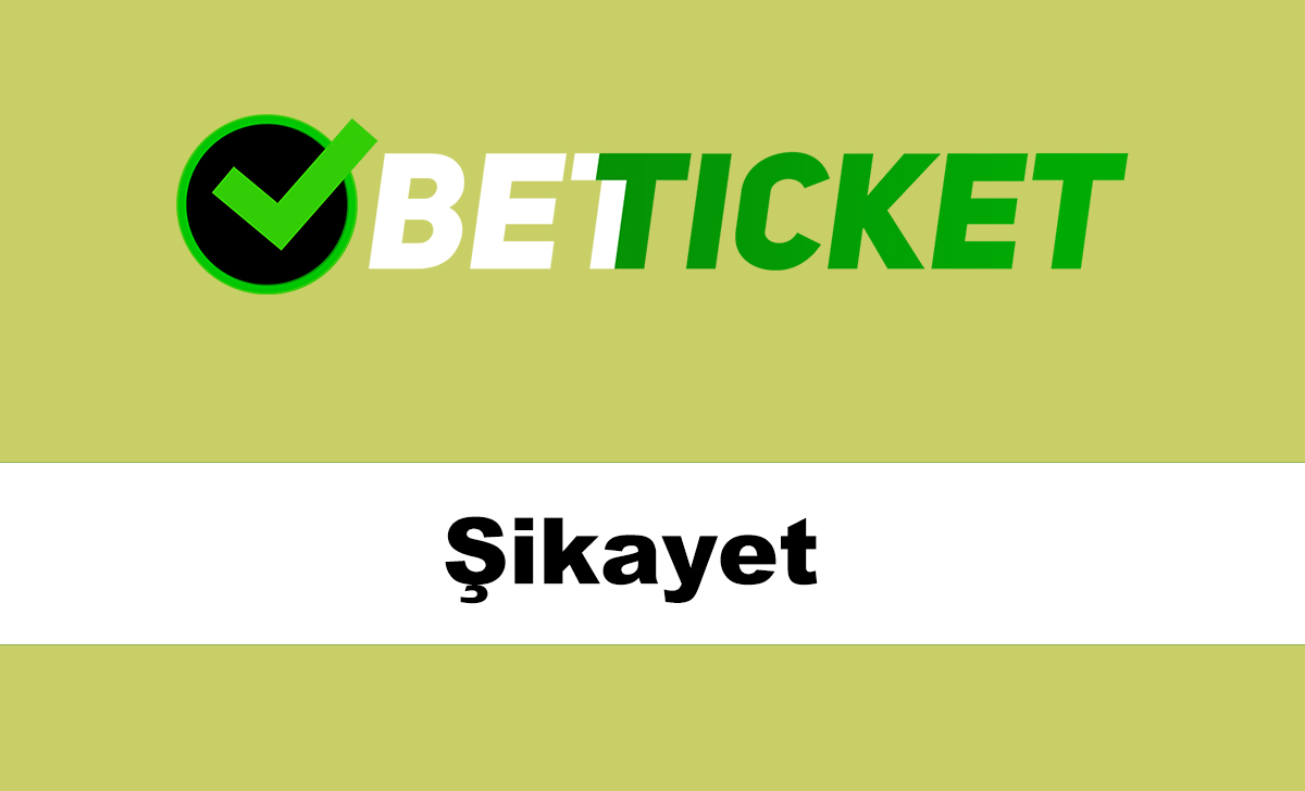 betticketşikayet