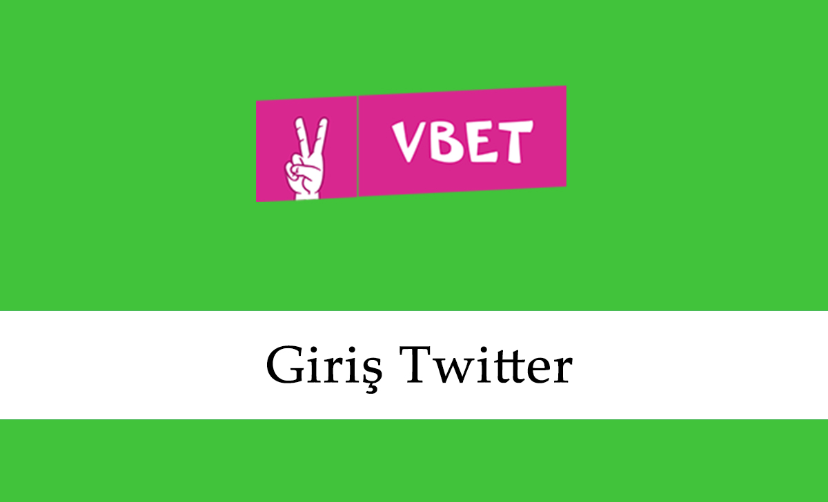 Vbet Twitter Giriş