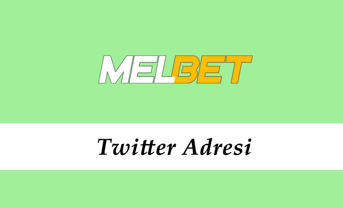 Melbet Twitter Adresi