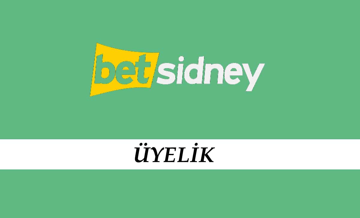 Betsidney Üyelik