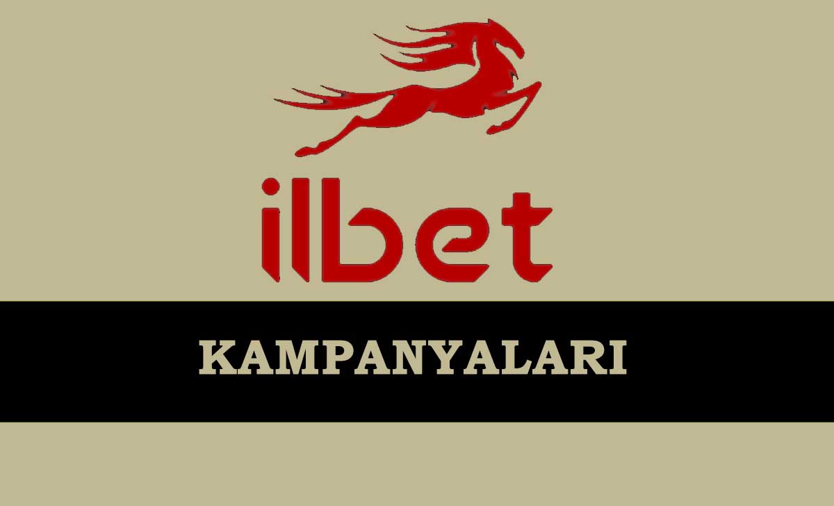 İlbet Kampanyaları