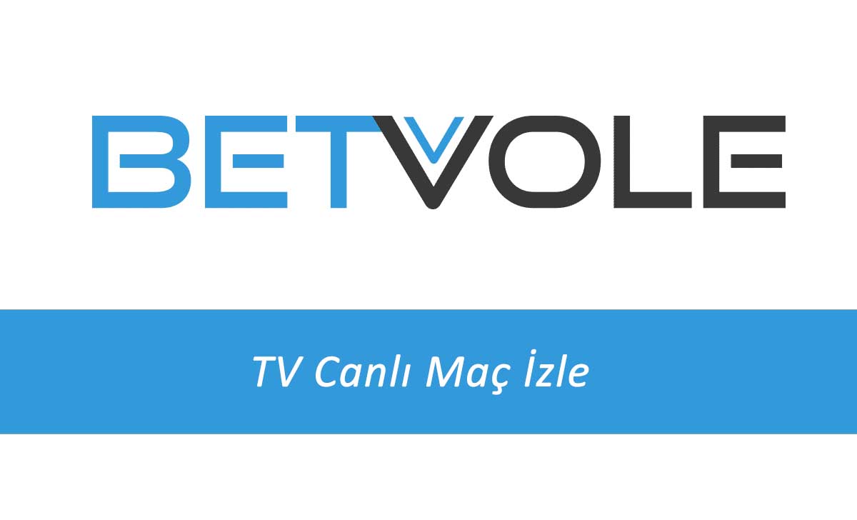 Betvole TV Canlı Maç İzle