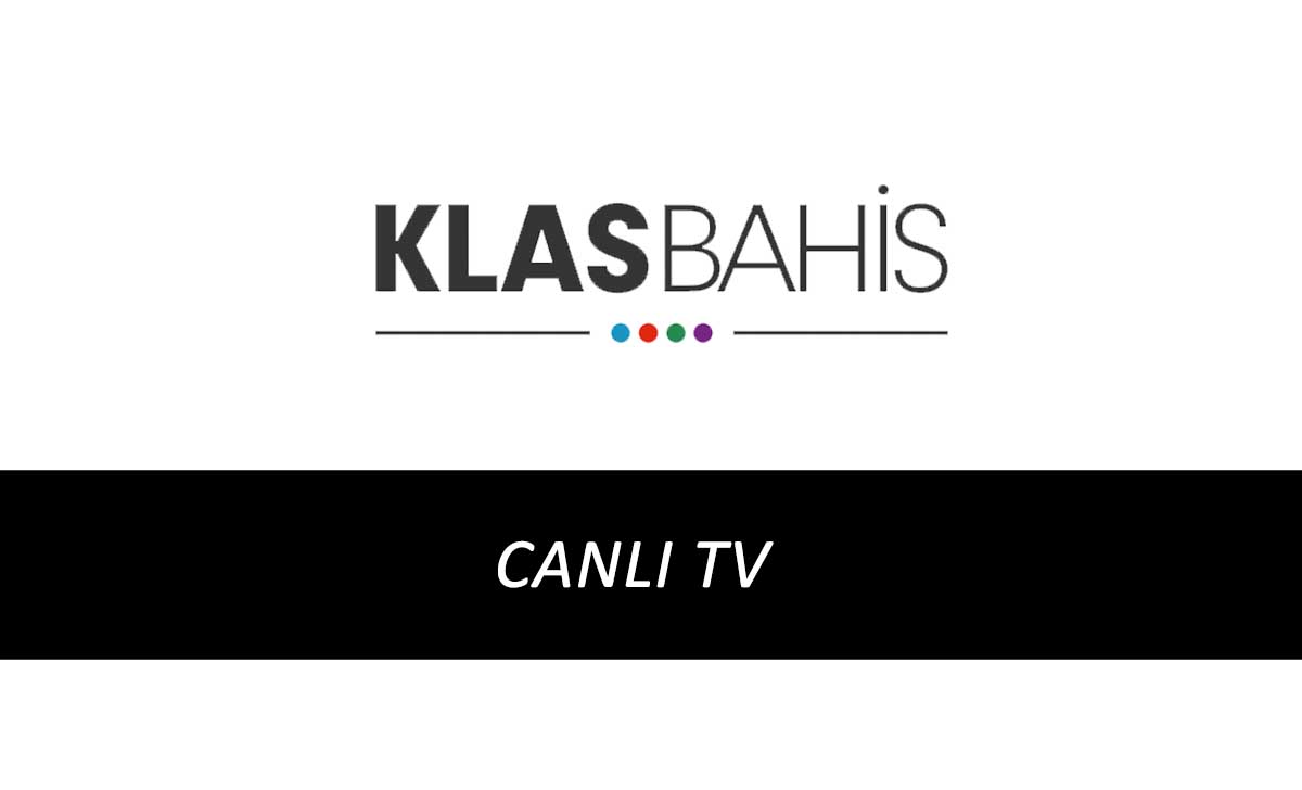 Klasbahis Canlı TV