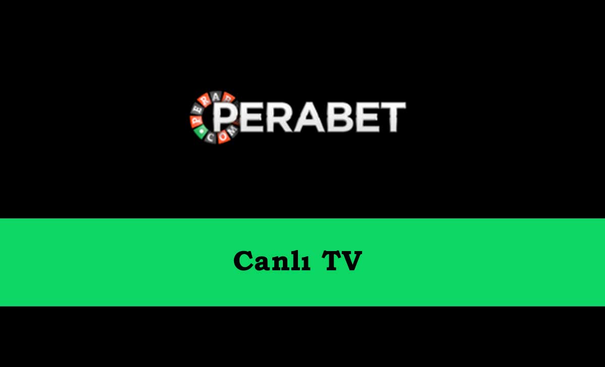 Perabet Canlı TV