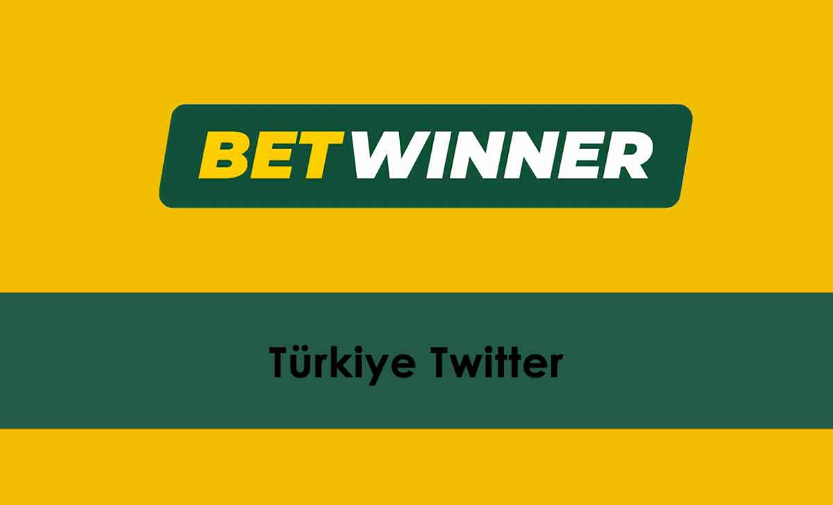 Betwinner Türkiye Twitter