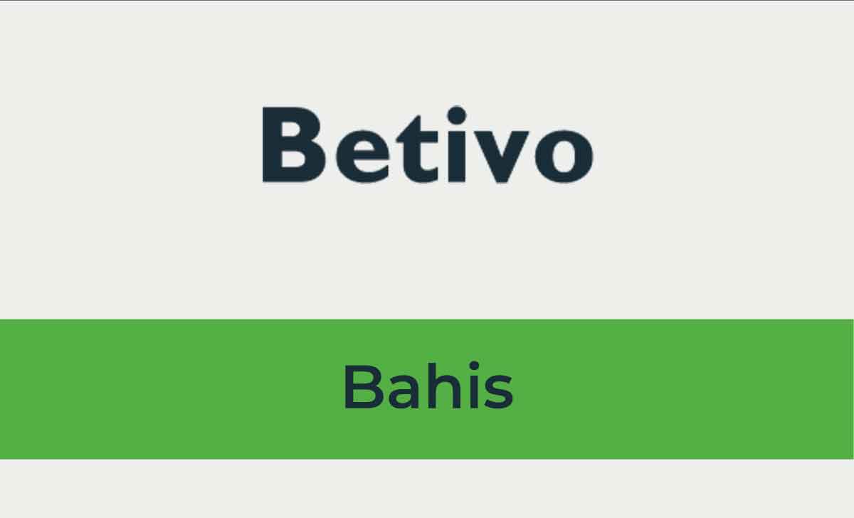 Betivo Bahis