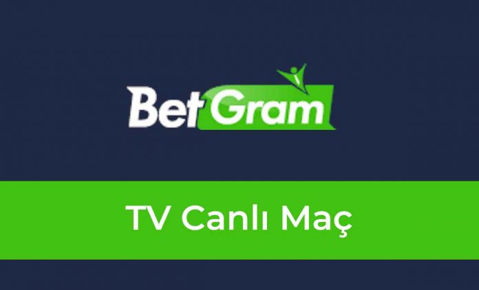 Betgram TV Canlı Maç