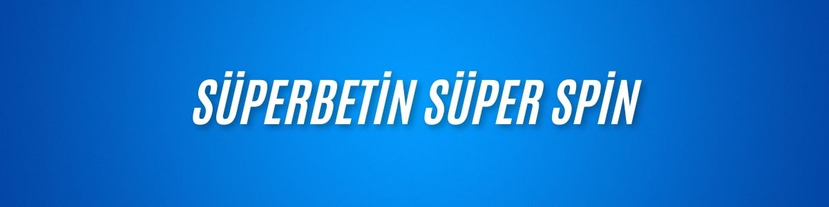 Süperbetin Süper Spin